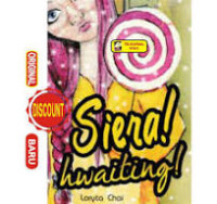 Image of Siera! Hwaiting! / Loryta Chai
