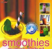 Smoothies Super Sehat/Tim Dapur Winner