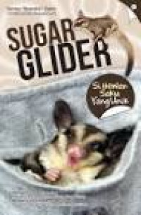 Image of Sugar Glider: si hewan saku yang unik / Sonny 