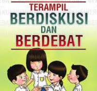 Terampil Berdiskusi Dan Berdebat / M. Atar Semi