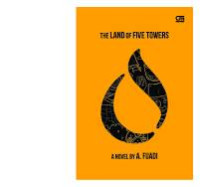 The Land of Five Towers / A. Fuadi