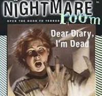 Image of The Nightmare room Dear Diary,I'm Dead/R.L. Stine