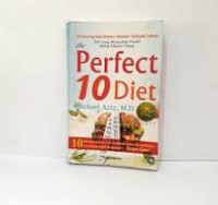 The Perfect 10 Diet / Michael Aziz M.D