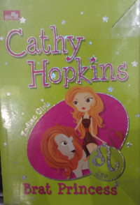 Zodiac Girls: Brat Princess/Cathy Hopkins